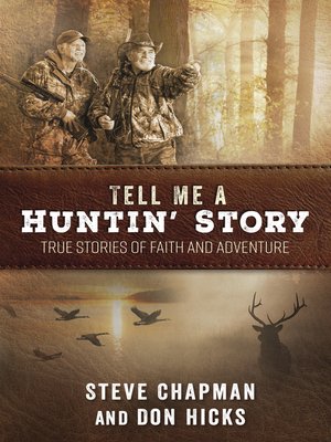 cover image of Tell Me a Huntin' Story